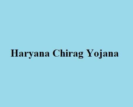 Haryana Chirag Yojana 2024