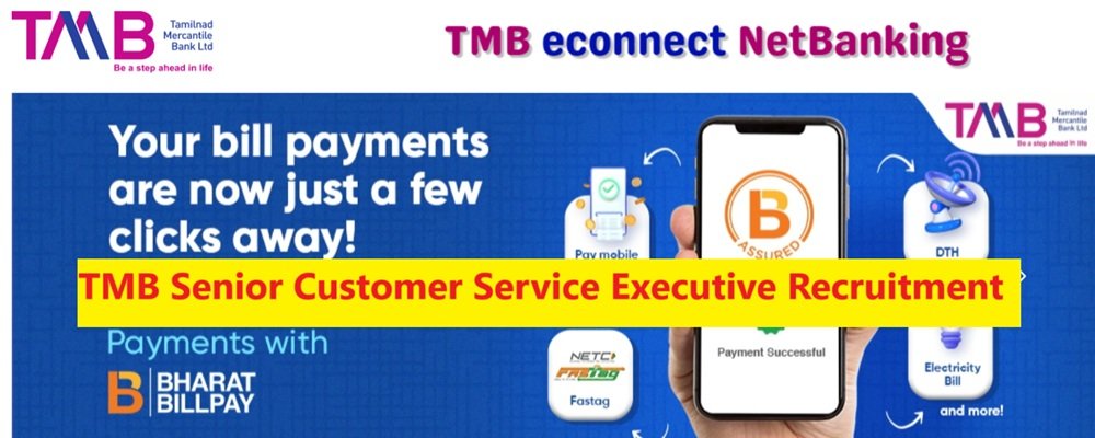 TMB Senior Customer Service Executive Recruitment