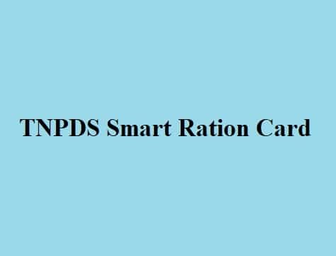 TNPDS Smart Ration Card 2024