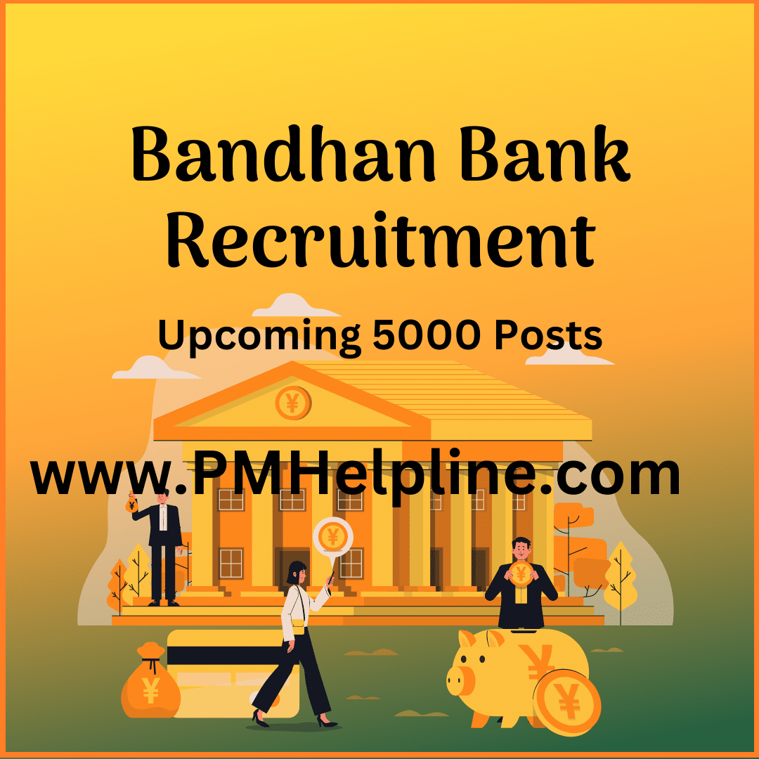 Bandhan Bank Recruitment 2024 (5000+ Jobs) Apply Online